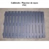 Caillebotis / Plancher de repos PVC
